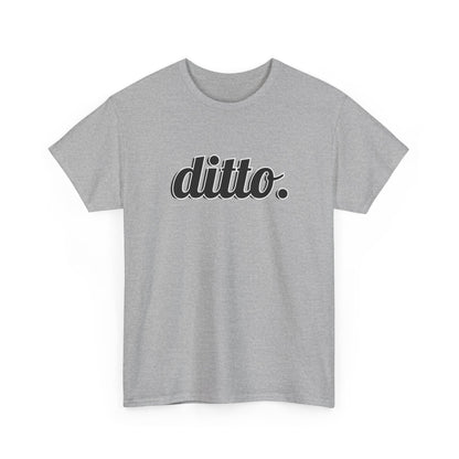 Ditto Vibes — Unisex Heavy Cotton Tee