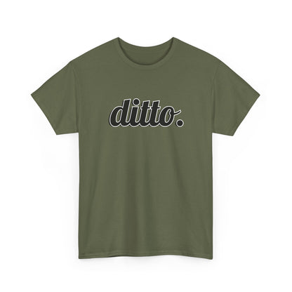 Ditto. Unisex Heavy Cotton Tee