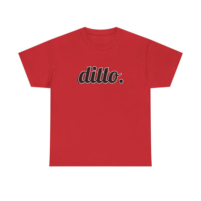 Ditto. Unisex Heavy Cotton Tee